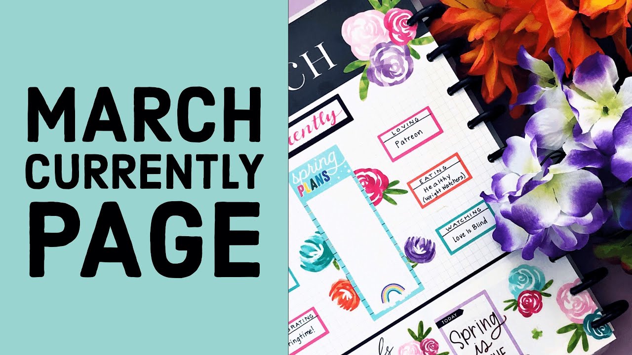 How to Decorate Your Happy Planner Currently Page // March 2020 // Big Happy Planner