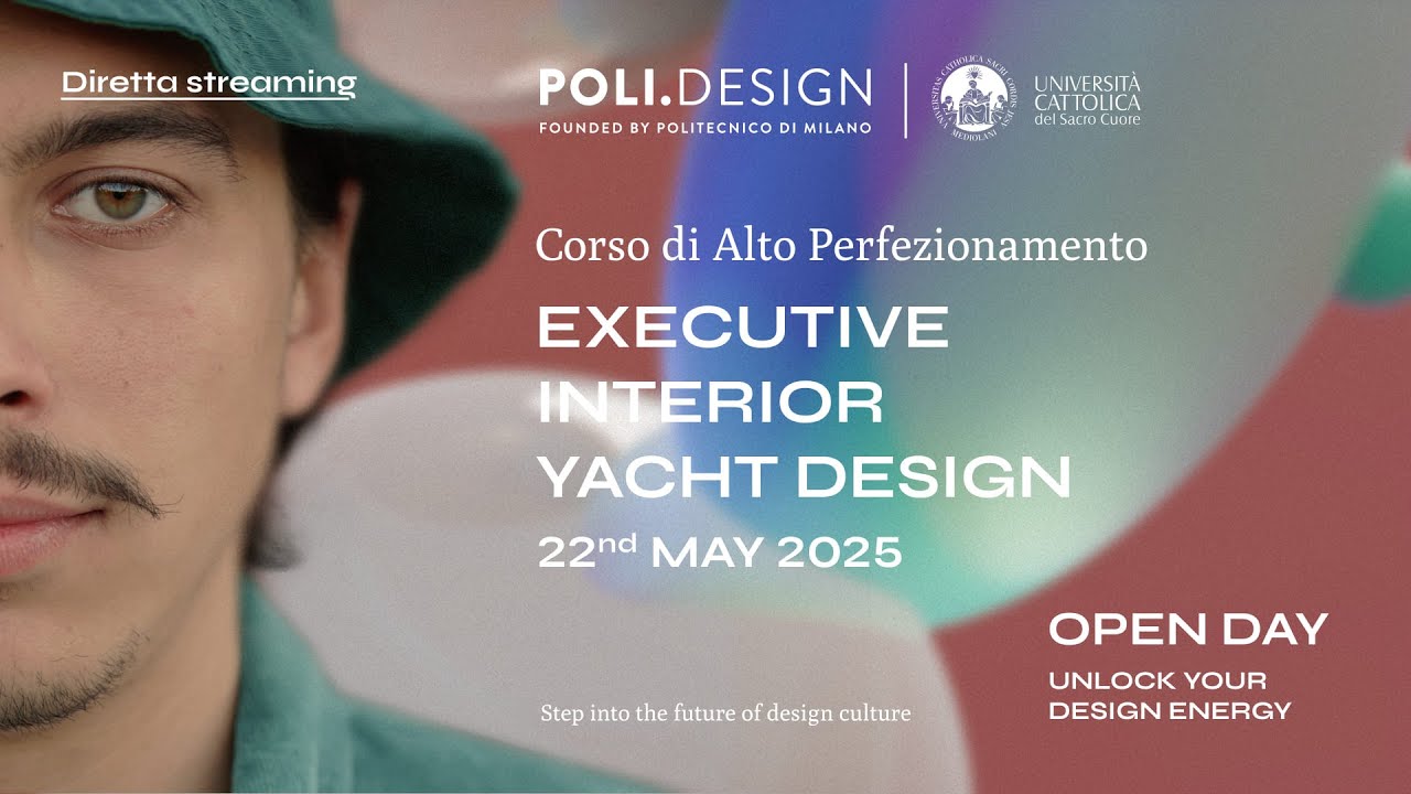 Corso di Alto Perfezionamento in Executive Interior Yacht Design | POLI.design Open Day 2025
