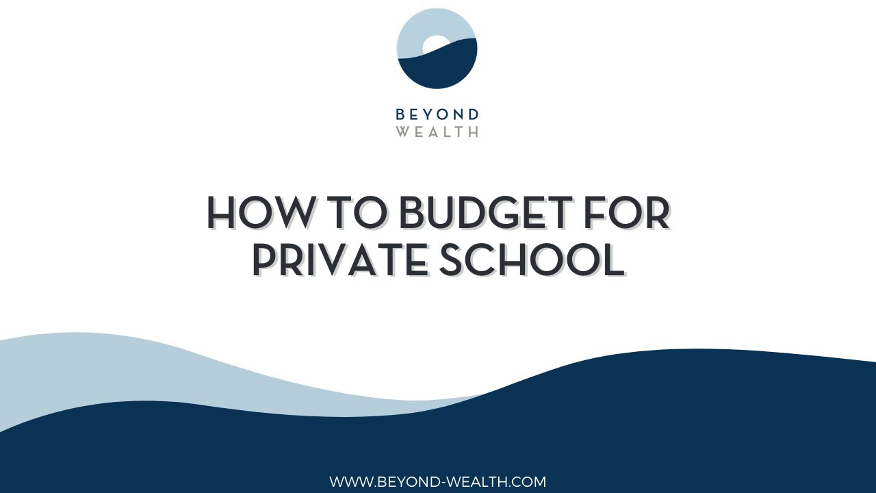 How to Budget for Private School