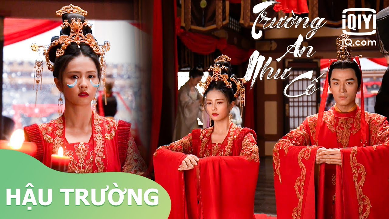 Hậu Trường: Thời Nghi - Tân nương thảm nhất | Trường An Như Cố | iQiyi Vietnam