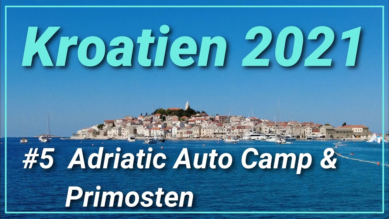 Campingplatz Adriatic & Primosten