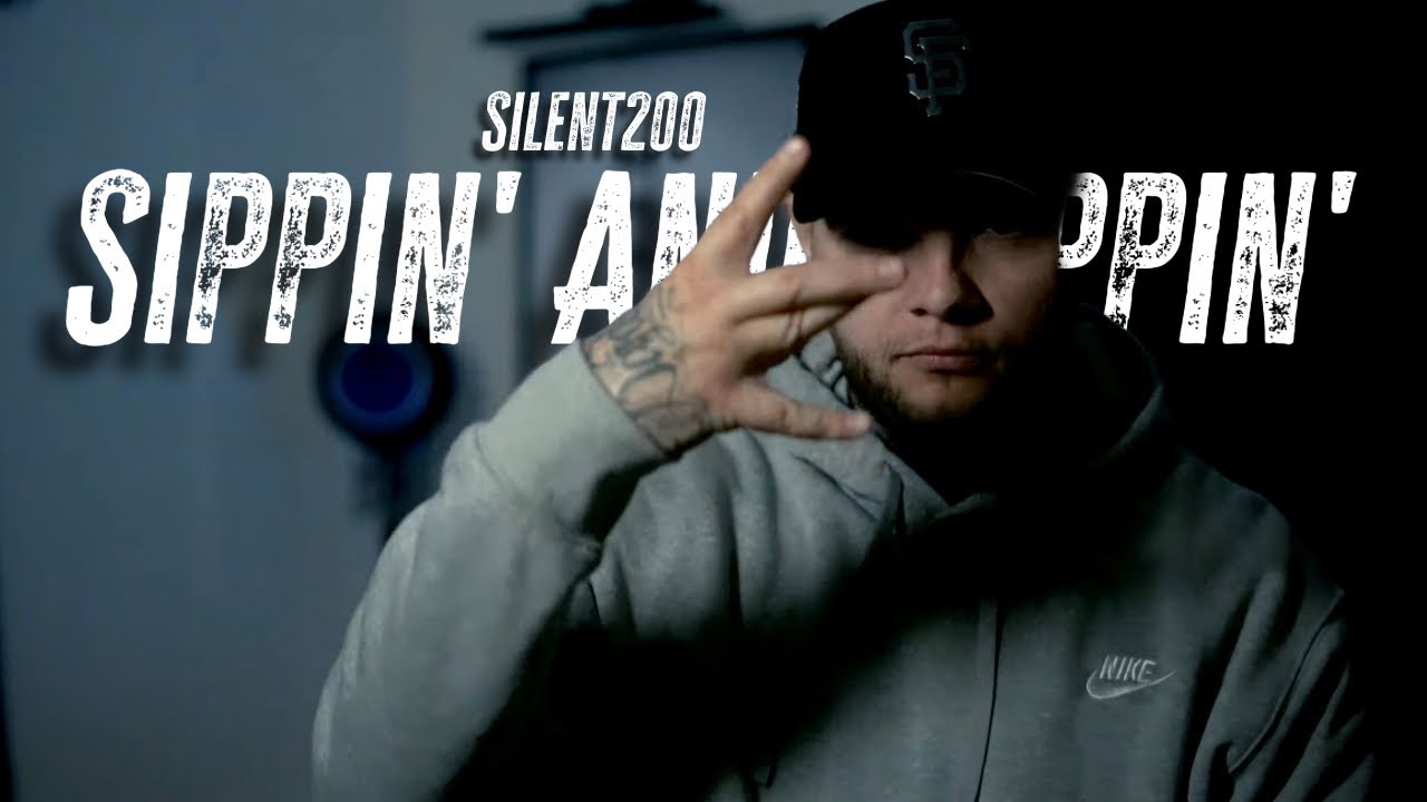 Silent200 - SIPPIN AND RAPPIN (Official Music Video) 4K