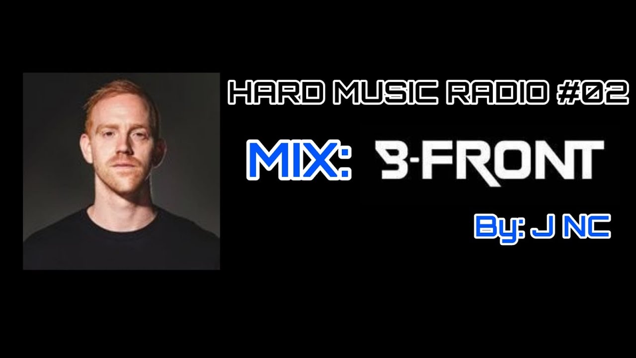 HARD MUSIC RADIO #02 - MIX B-FRON By: JNC