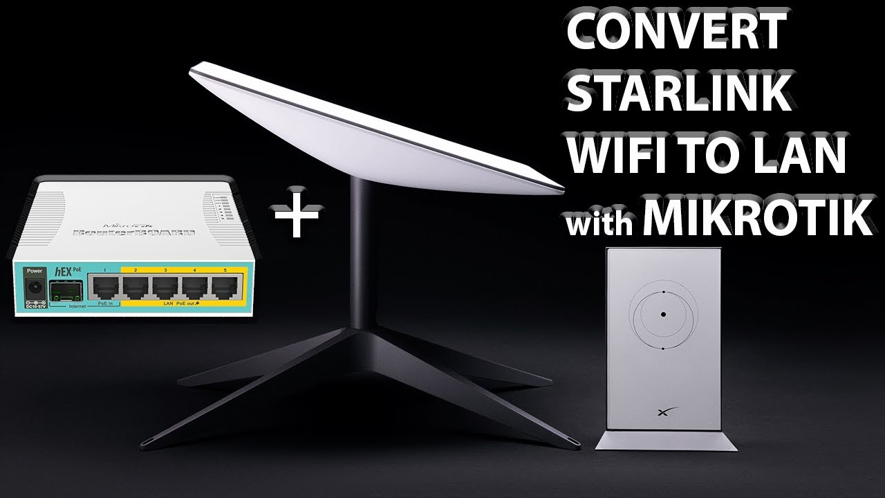 Как преобразовать STARLINK WiFi в локальную сеть с помощью маршрутизатора Mikrotik
