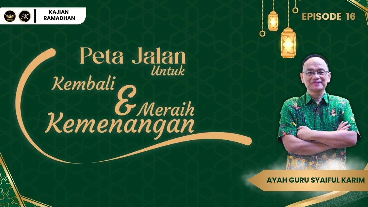 MENGIKUTI JEJAK IBRAHIM & ISMAIL - EPISODE  16 | SYAIFUL KARIM | BSI