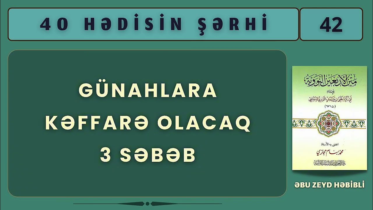 Günahlara kəffarə olacaq 3 səbəb (01.10.25) Şeyx Abu Zeyd 📚