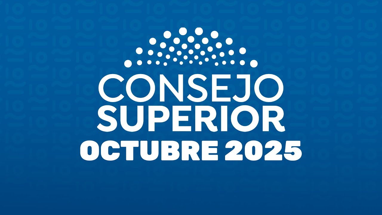 [VIVO] Consejo Superior - Sesion Ordinaria Octubre
