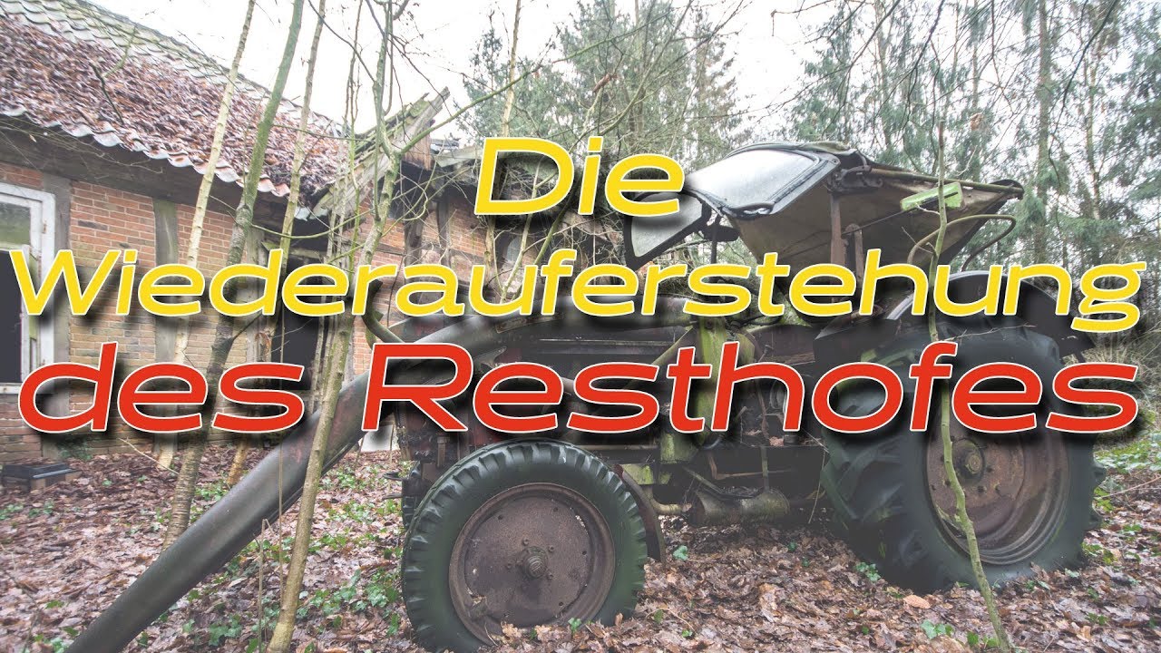 Was aus einem Lost Place werden kann - Die Wiederauferstehung eines Resthofes
