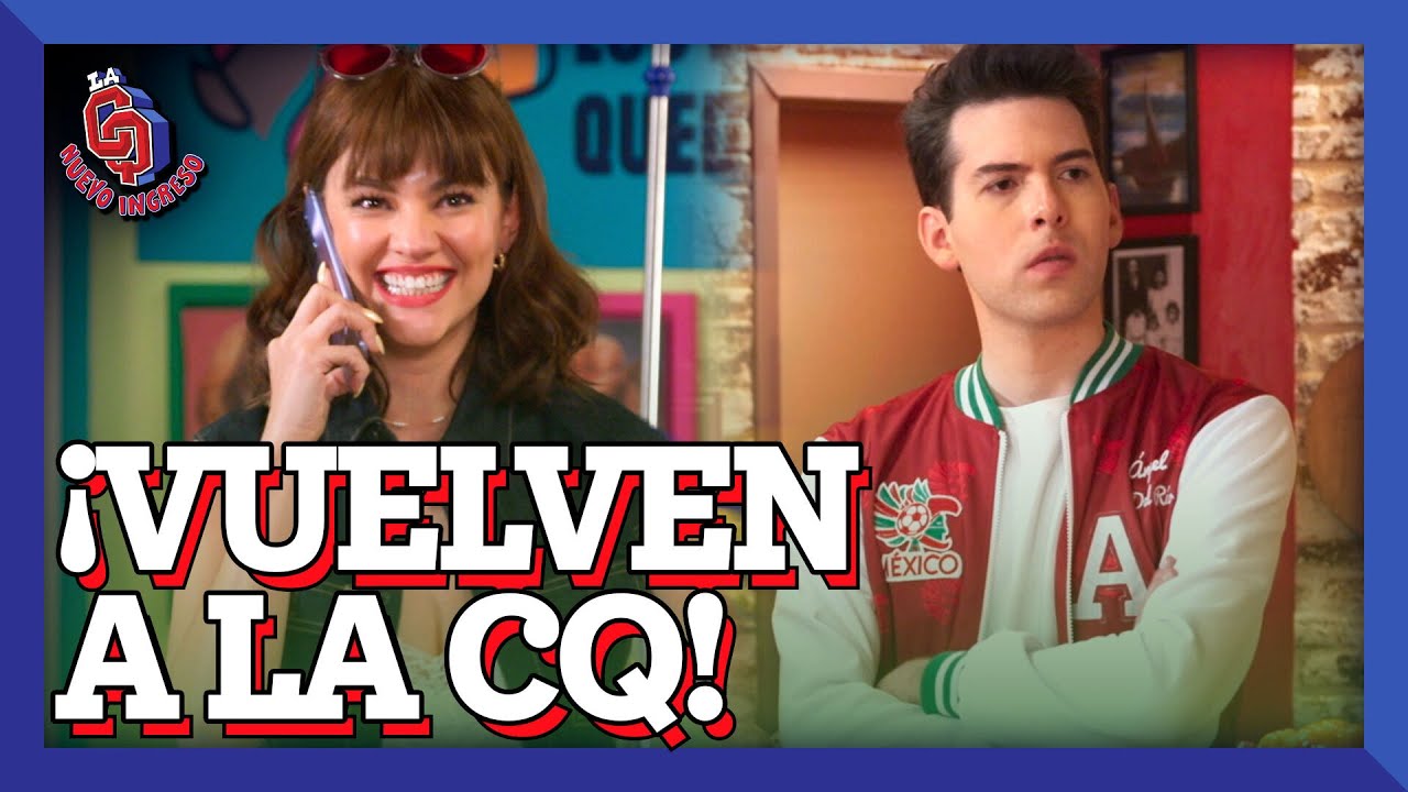 ¡Clara y Ángel ESTÁN DE REGRESO en la CQ! | La CQ Nuevo Ingreso | Capítulo 8 - Temporada 3