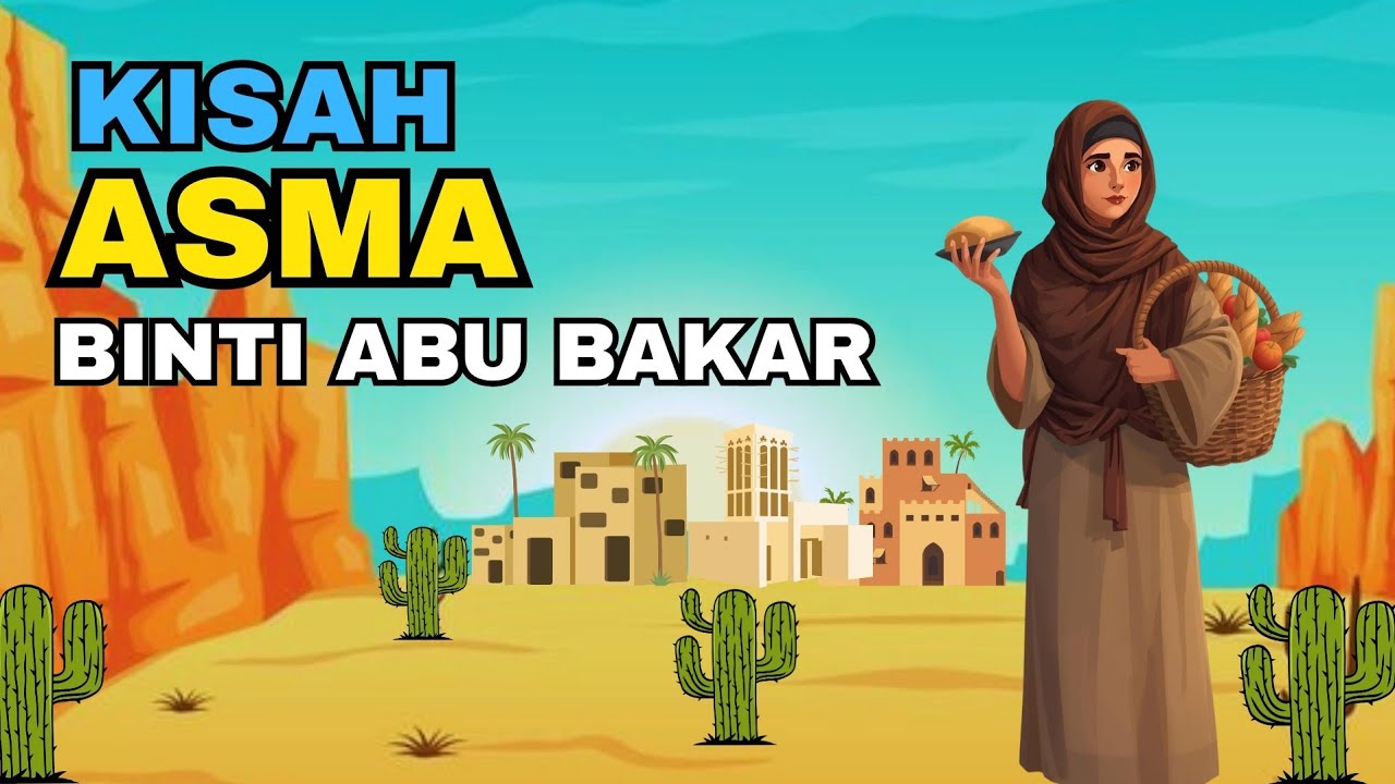 Kisah Asma binti Abu Bakar | Kelas 5D | Ramadhan Series