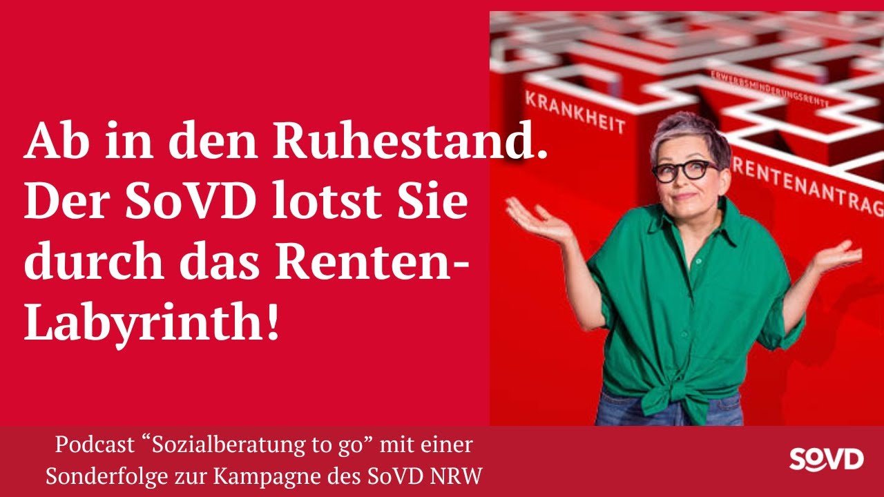 Ab in den Ruhestand und sicher durch Kostenträger-Dickicht & Paragraphen-Dschungel. Mit dem SoVD!
