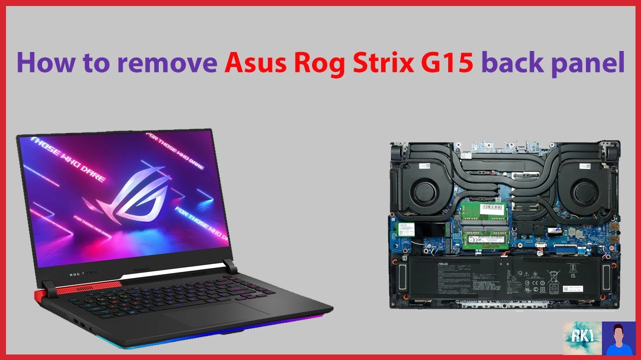 ASUS Rog G15 back panel removal
