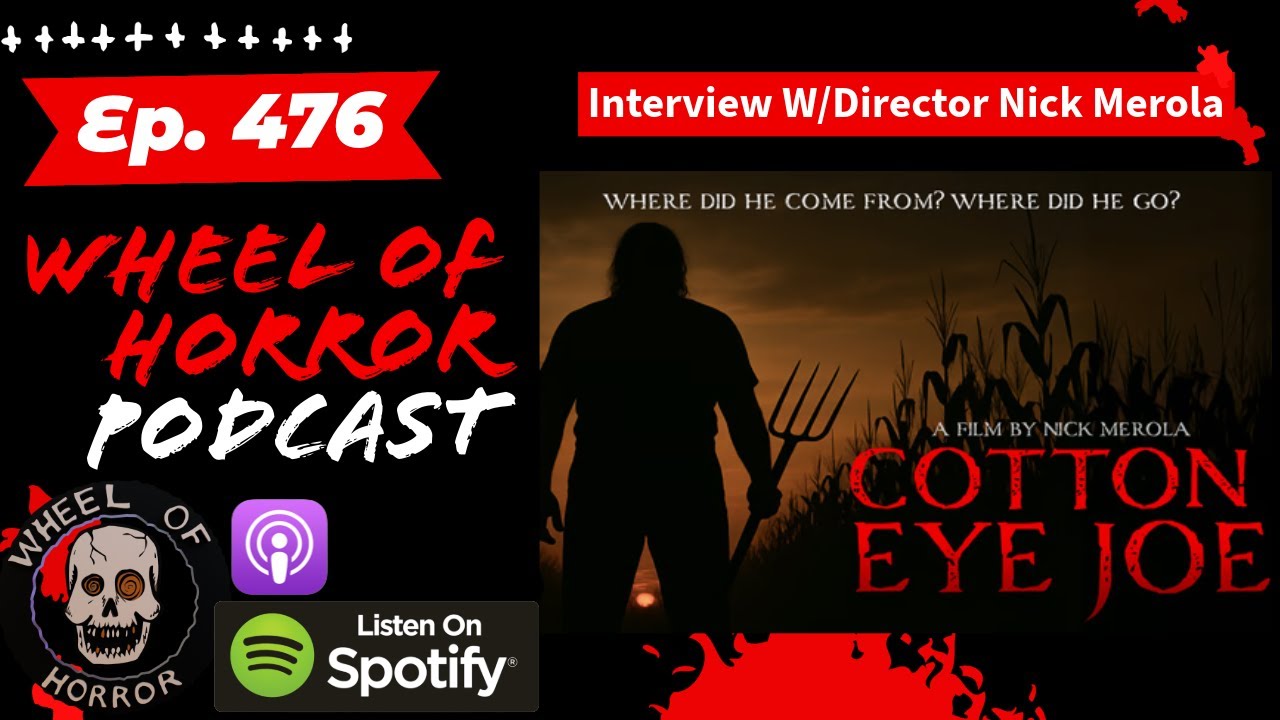 476 - Interview With Director Nick Merola