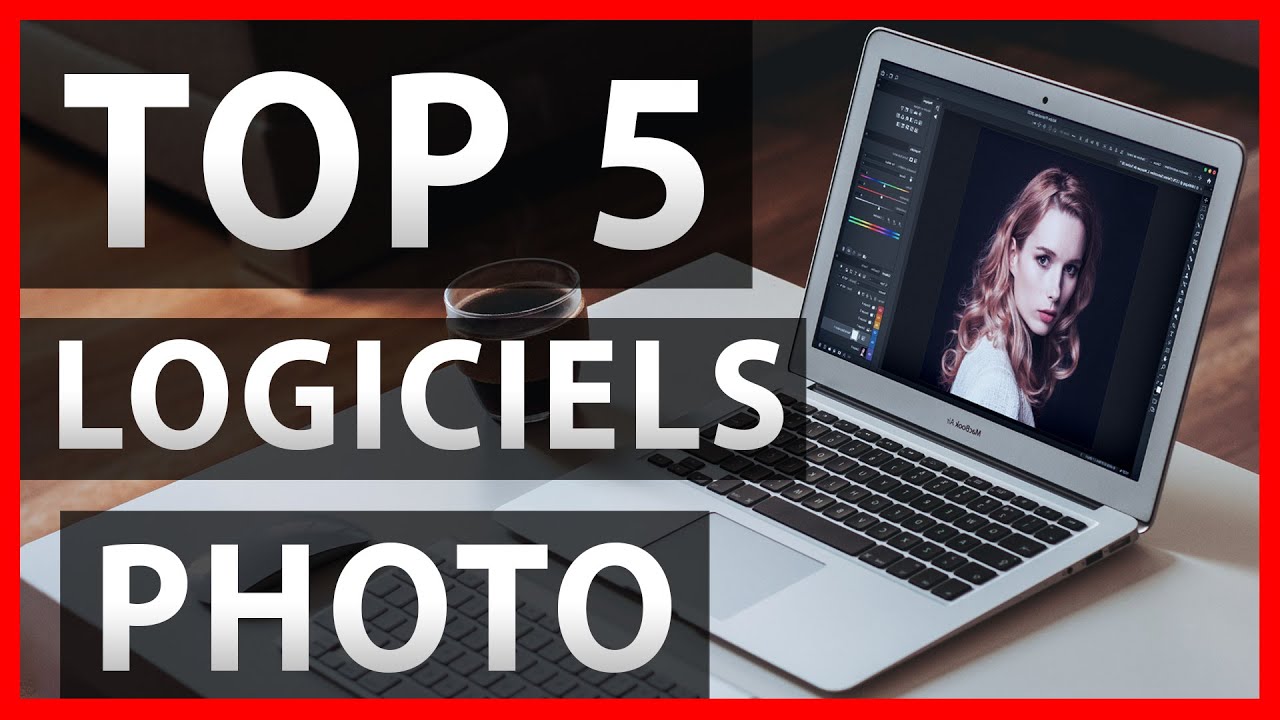 Top 5 des MEILLEURS Logiciels PHOTO - (Apprendre la photo)