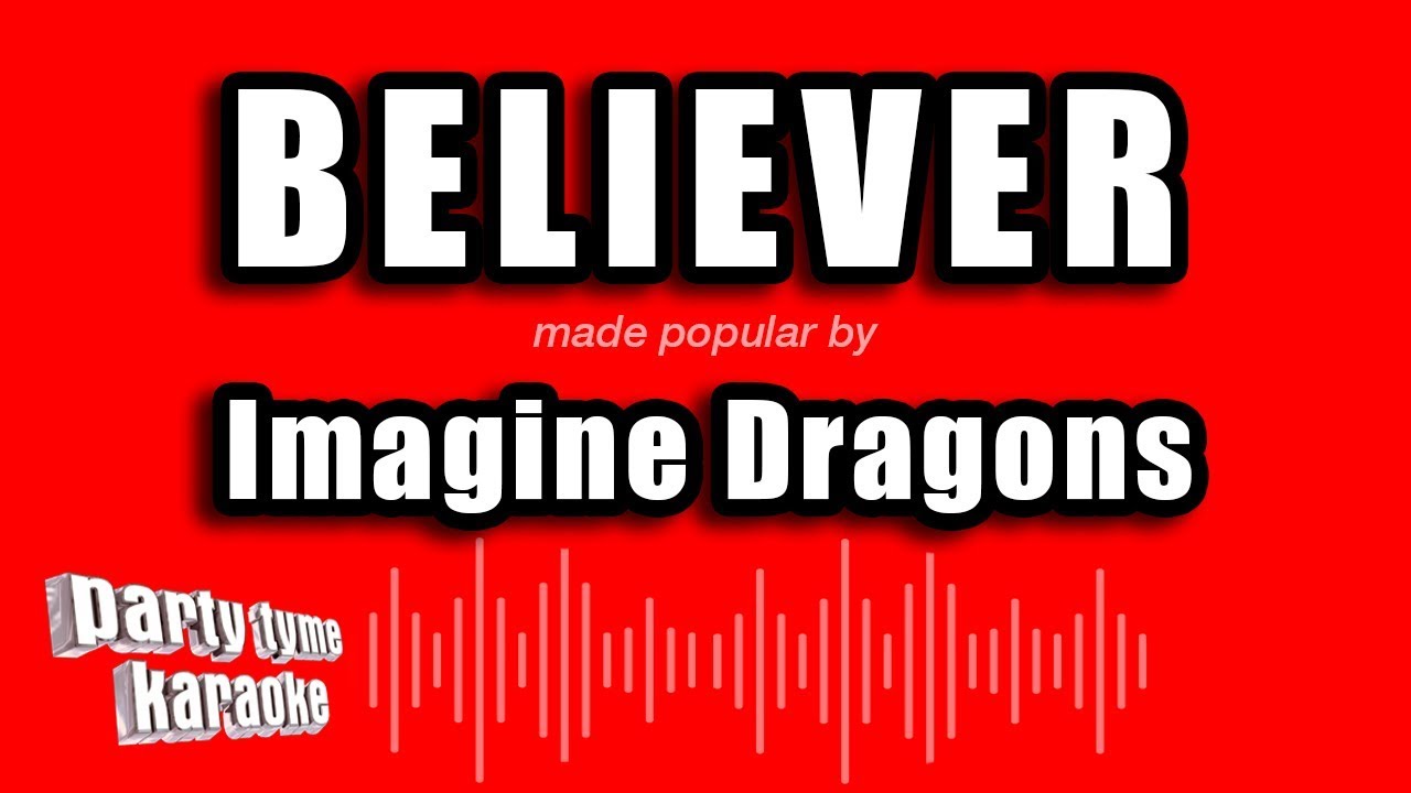 Imagine Dragons - Believer (Karaoke Version)