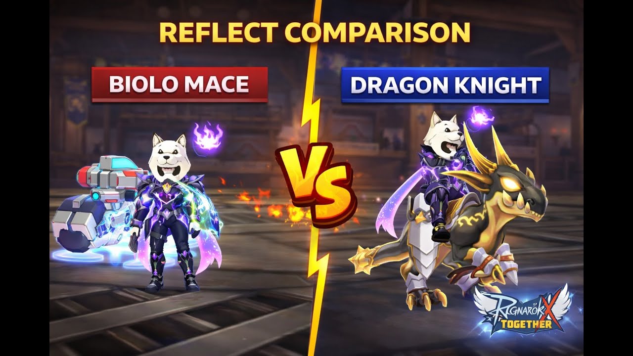 ROX - Reflect Comparison: Dragon Knight vs Biolo (Mace Build)