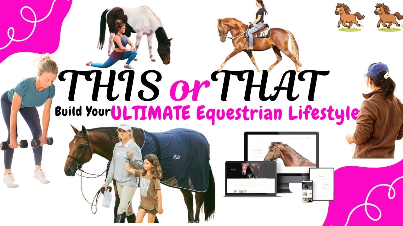 Build Your ULTIMATE Equestrian Lifestyle | THIS OR THAT🐴🐎