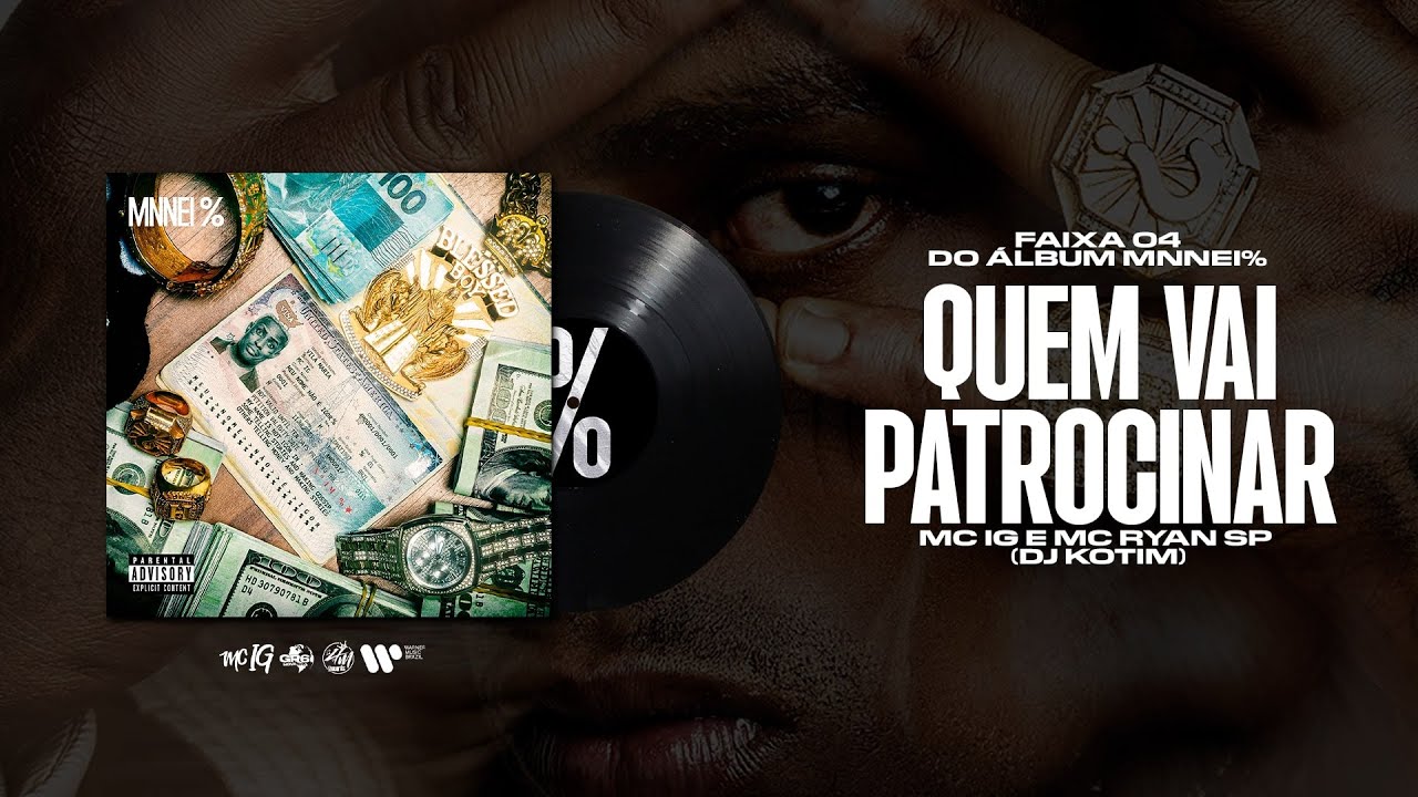 MC IG, MC RYAN SP - QUEM VAI PATROCINAR? (DJ KOTIM) [FAIXA 4 MNNEI %]