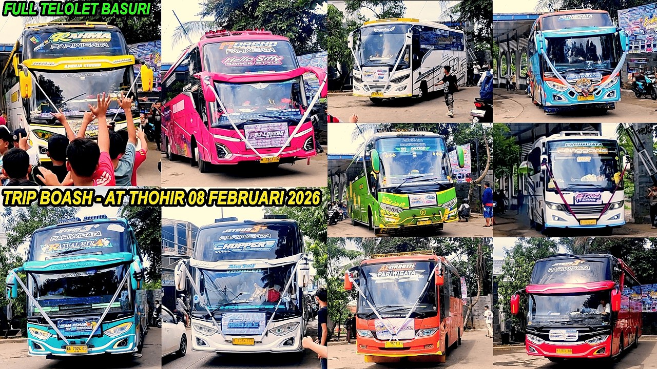 SERU !! FULL TELOLET BASURI🥳 Hunting Bus Trip Boash - At Thohir 08 Februari 2026