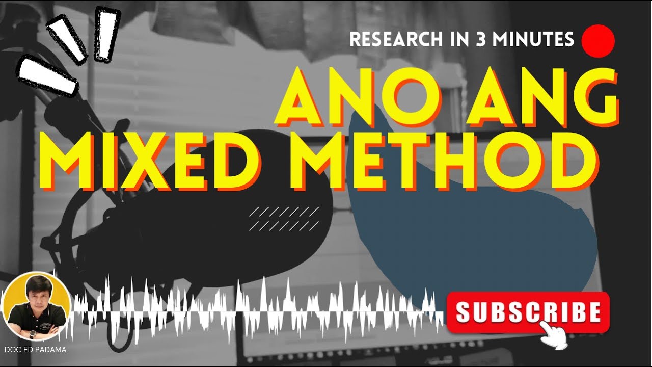 Ano ang mixed method