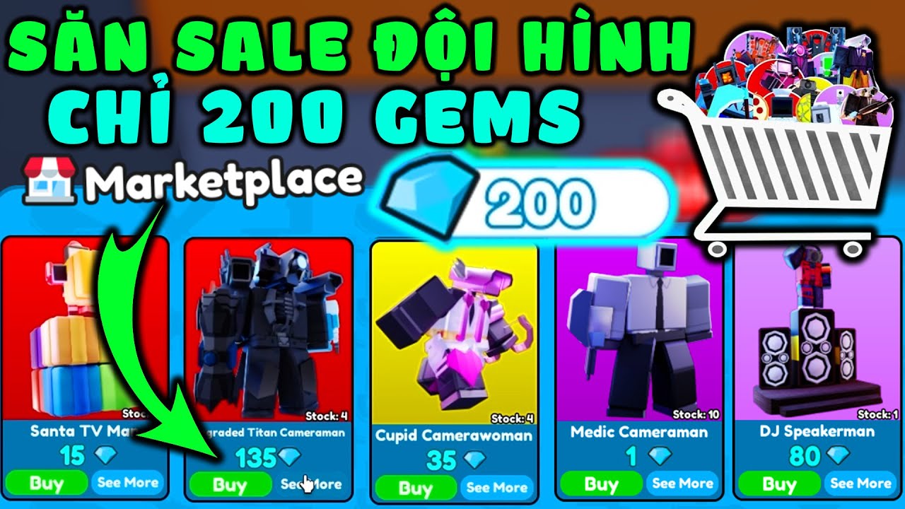 Săn Sale MARKET PLACE Với 200 Gems Có Đội Hình Sở Hữu UTC Siêu Ngon Trong Toilet Tower Defense
