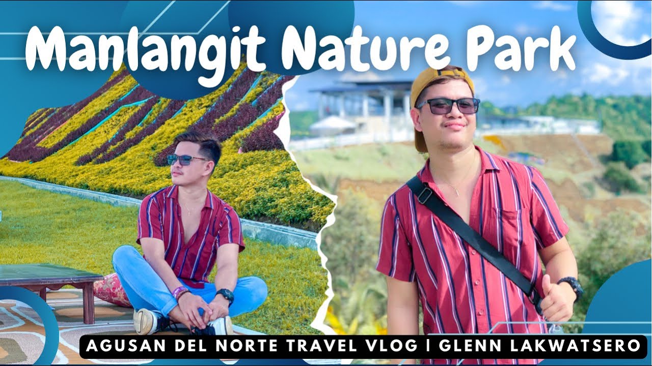 Manlangit Nature Park | 360 Degree Mountain View @Buenavista Agusan del Norte