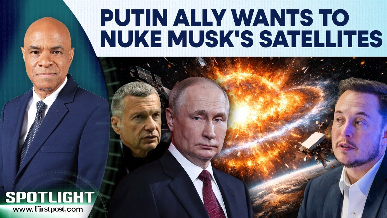 Putin’s Close Ally Warns Of Nuclear Strike On Elon Musk’s Starlink Satellites | Spotlight | N18G