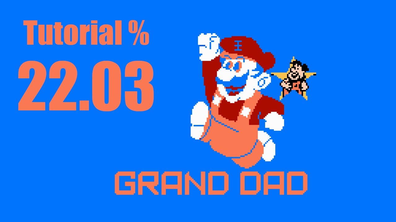 Grand Dad (Tutorial%) 23.166