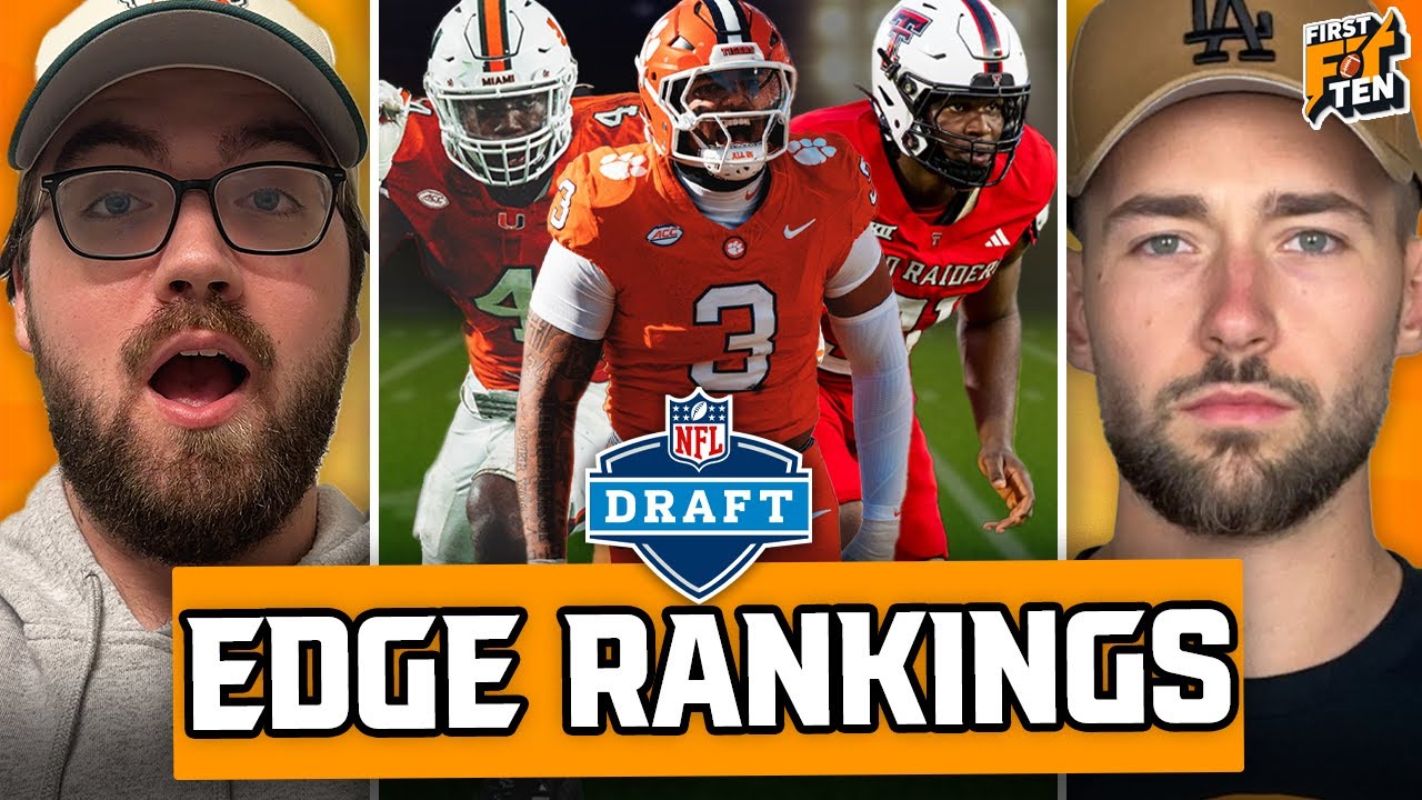 2026 NFL Draft Mid-Season Edge Rushers Rankings!! | First And Ten