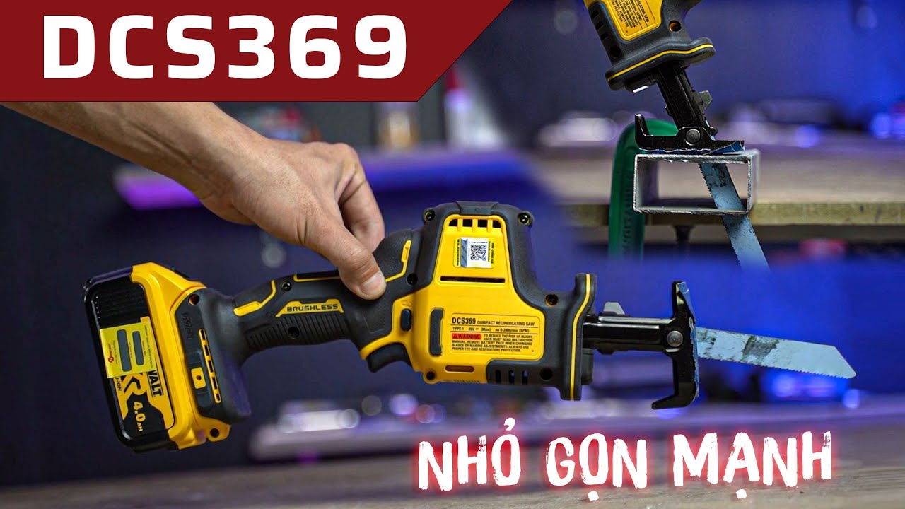 Cưa Kiếm 1 Tay Gọn Nhẹ Và Cực Ngon - Dewalt DCS369, Chạy Êm, Không Chổi Than, Thiết Kế Đỉnh