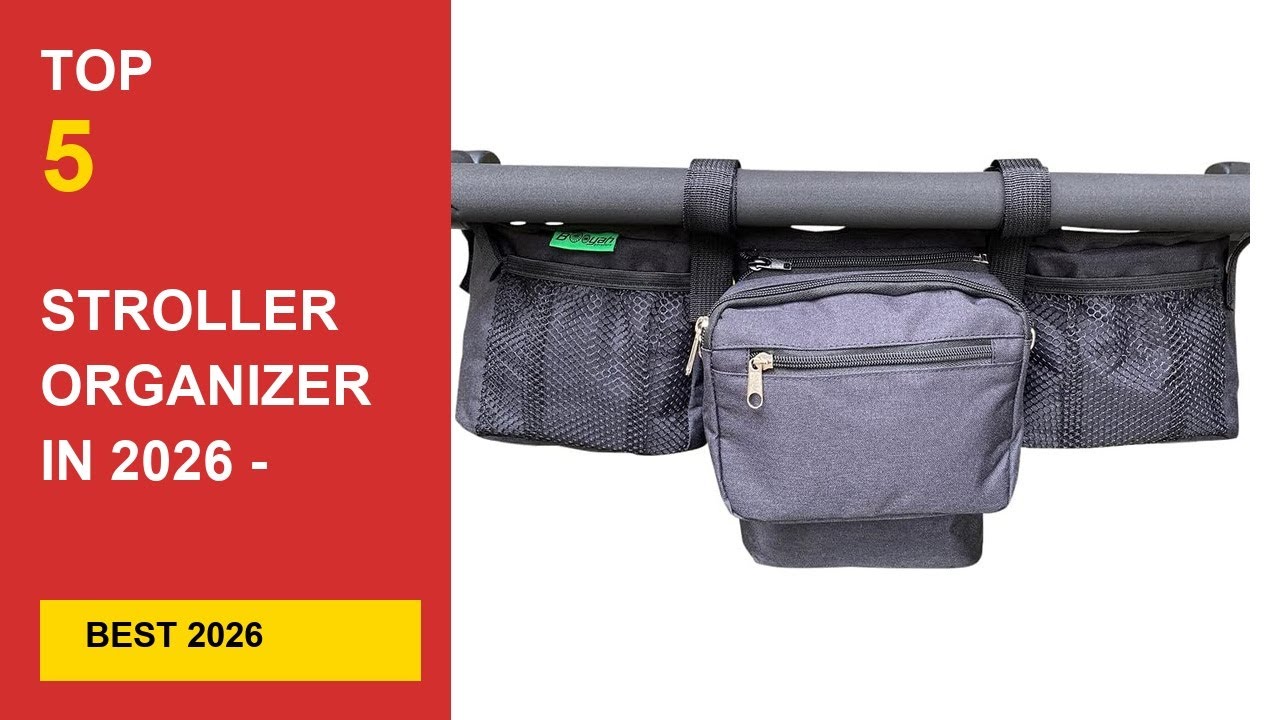 Best Stroller Organizer in 2026 - Expert Reviews in 2026