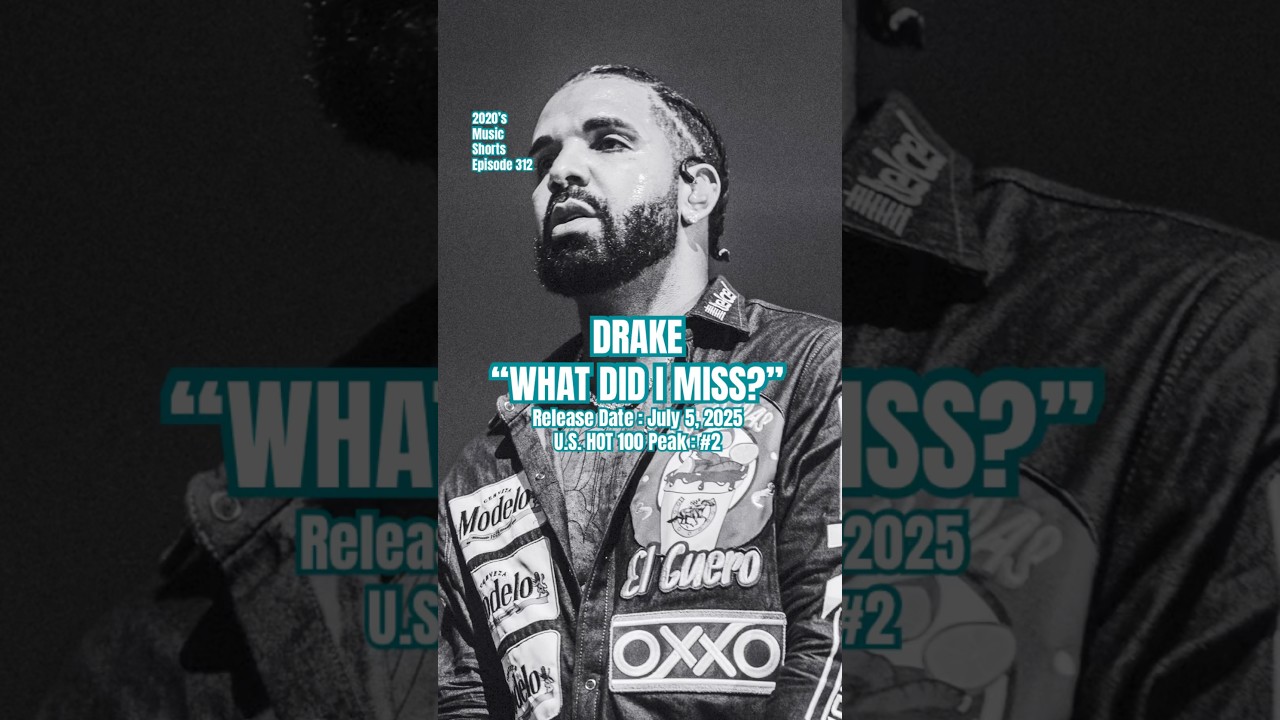 Drake &ldquo;What Did I Miss?&rdquo; #2020s #2020smusic #drake