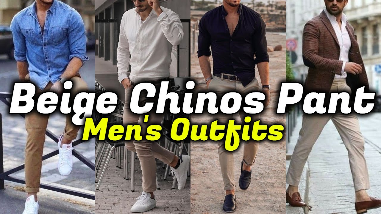 MOST Attractive Beige Chinos Pant Outfits For Men 2025 | Beige Chinos Outfits | Just Mens Fashion!