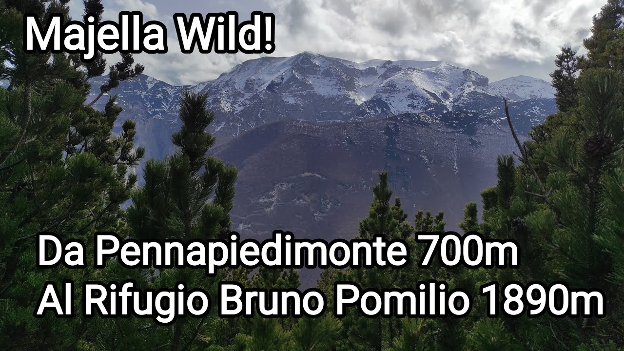 Da Pennapiedimonte 700m - al Rifugio Bruno Pomilio 1890m