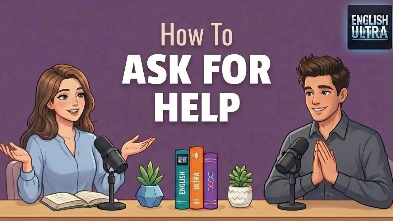 How To Ask For Help in English | Real Everyday English Conversations