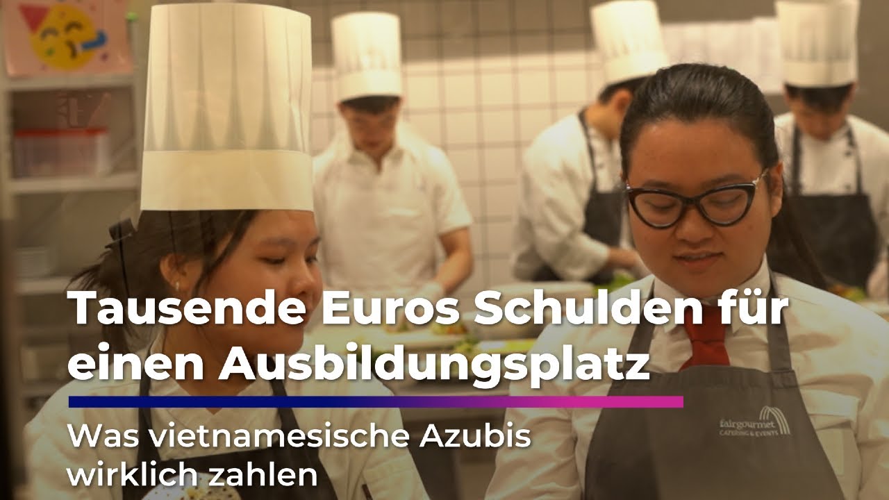 Tausende Euros Schulden für einen Ausbildungsplatz: Was vietnamesische Azubis wirklich zahlen