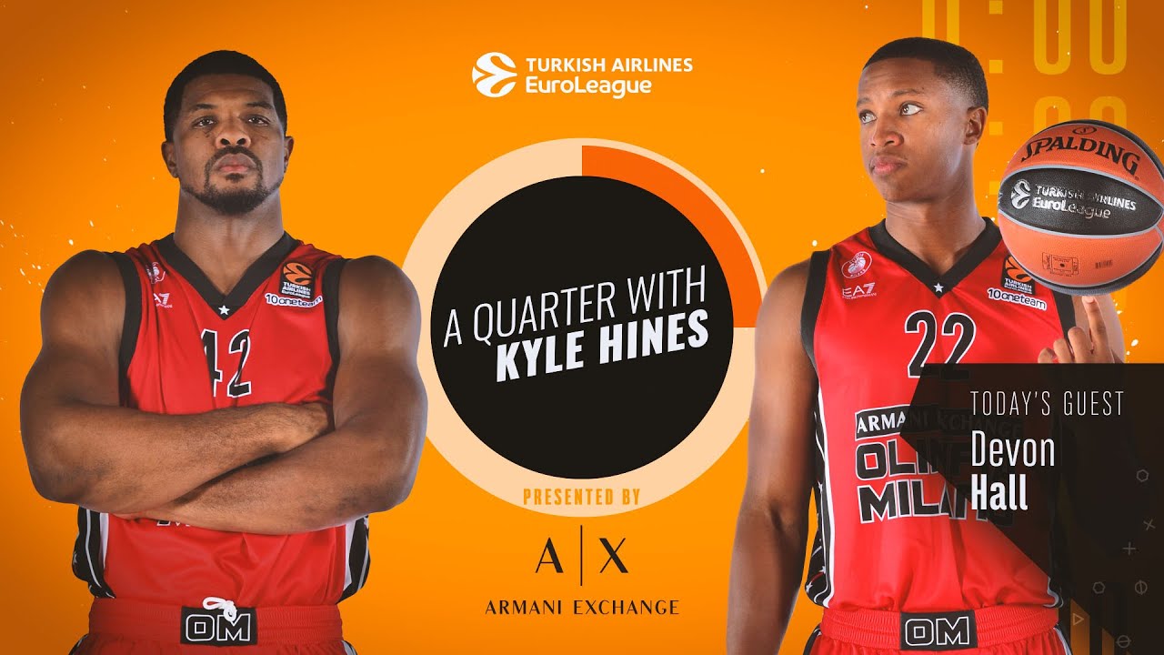A quarter with Kyle Hines welcomes Devon Hall