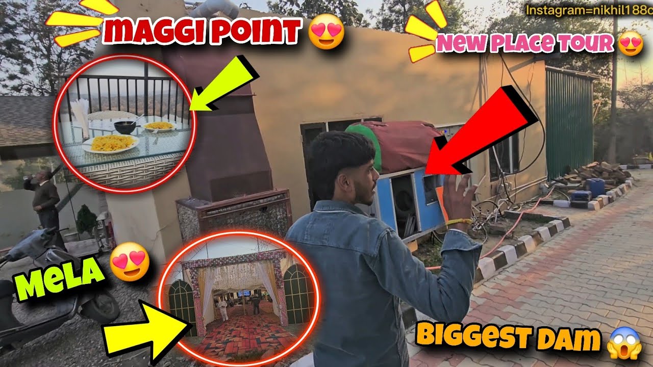 इतना बड़ा DAM और पहाड़ वाली MAGGI! 🍜 (New Place Tour) ✨​BIGGEST DAM और MAGGI POINT! 🍜 (नया विज़िट) 😍
