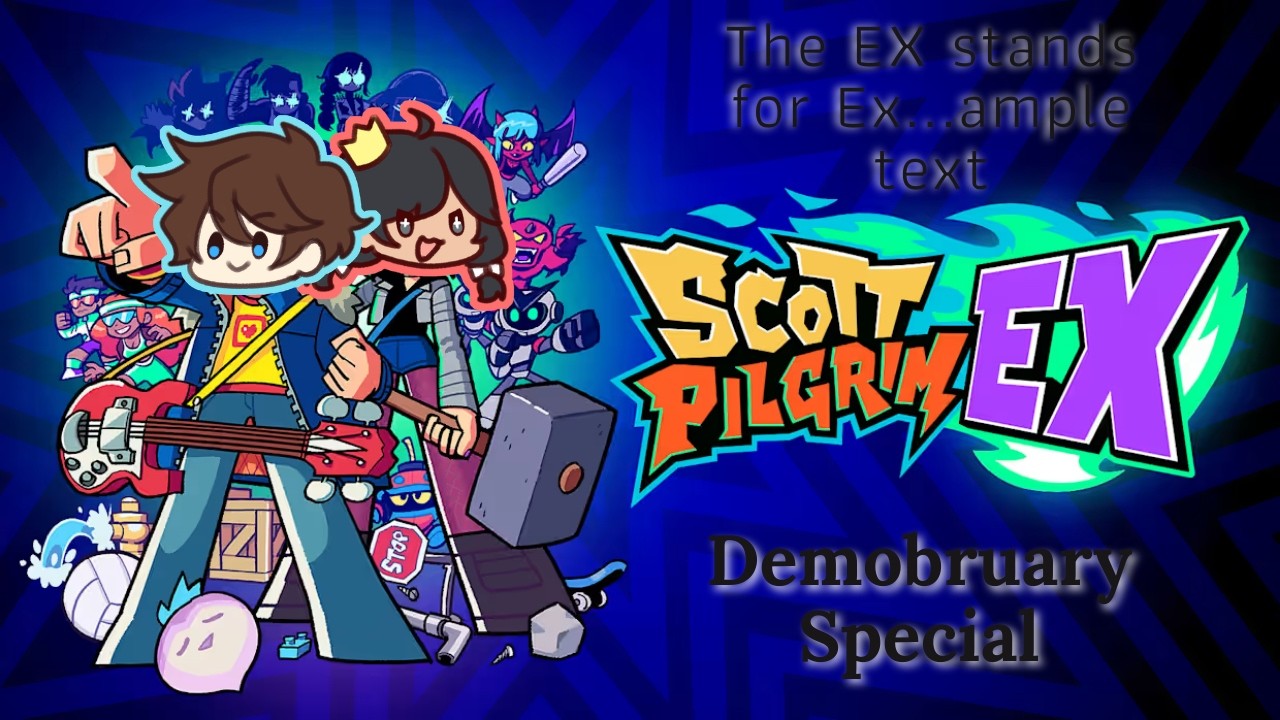 Demobruary 19 | Scott Pilgrim EX!