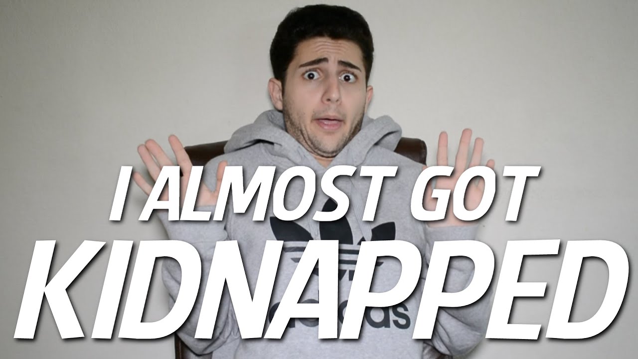 I Almost Got Kidnapped, Seriously.