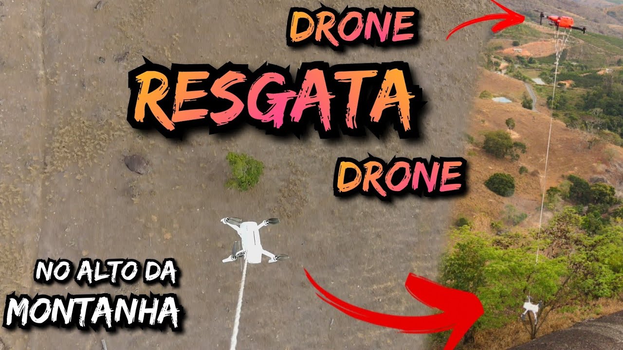 DRONE Resgata DRONE no ALTO da MONTANHA