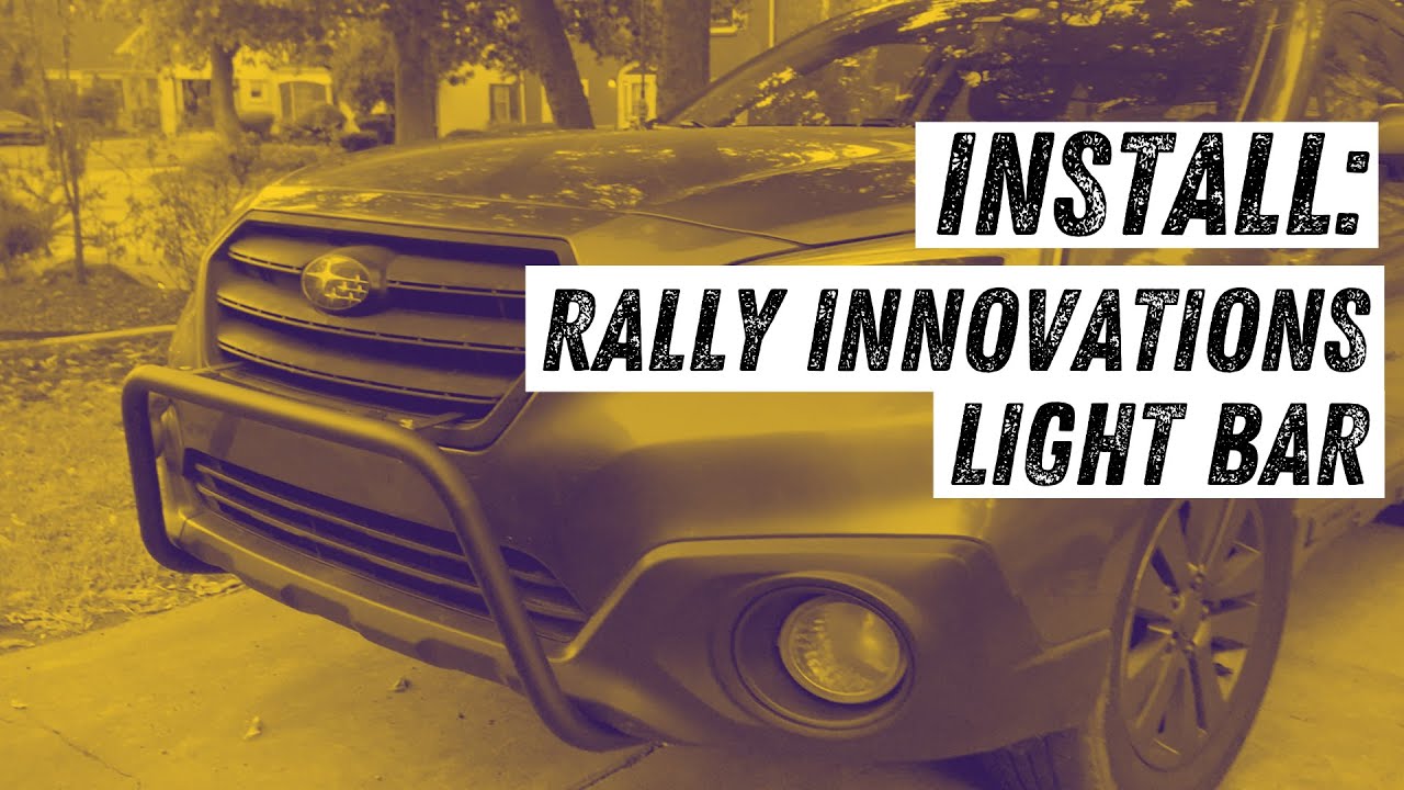 Install: Rally Innovations Light bar