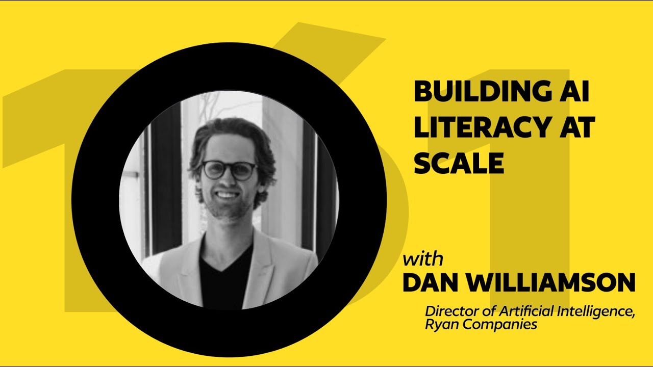 161: Building AI Literacy at Scale ft. Dan Williamson