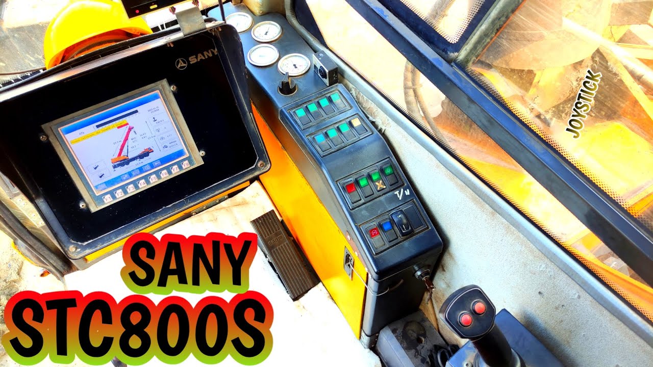 CARA MENGOPERASIKAN CRANE SANY STC800S