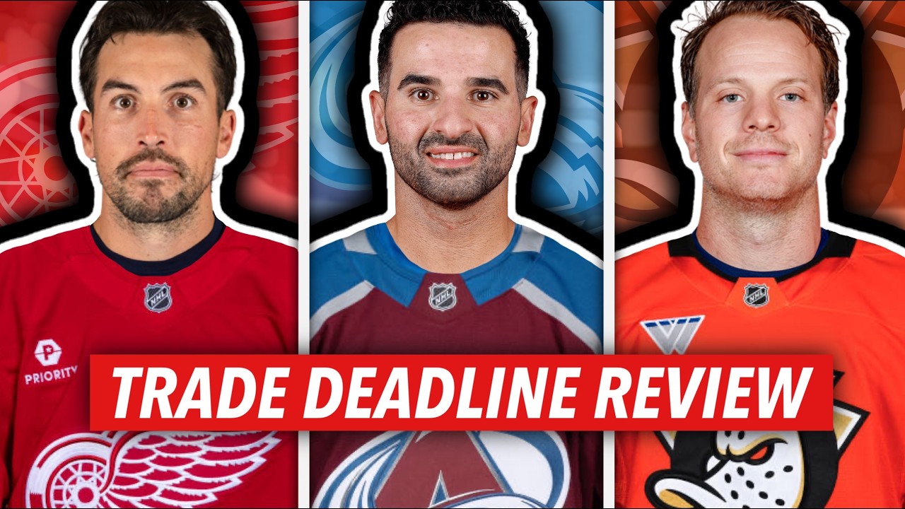 The NHL Trade Deadline Was INSANE