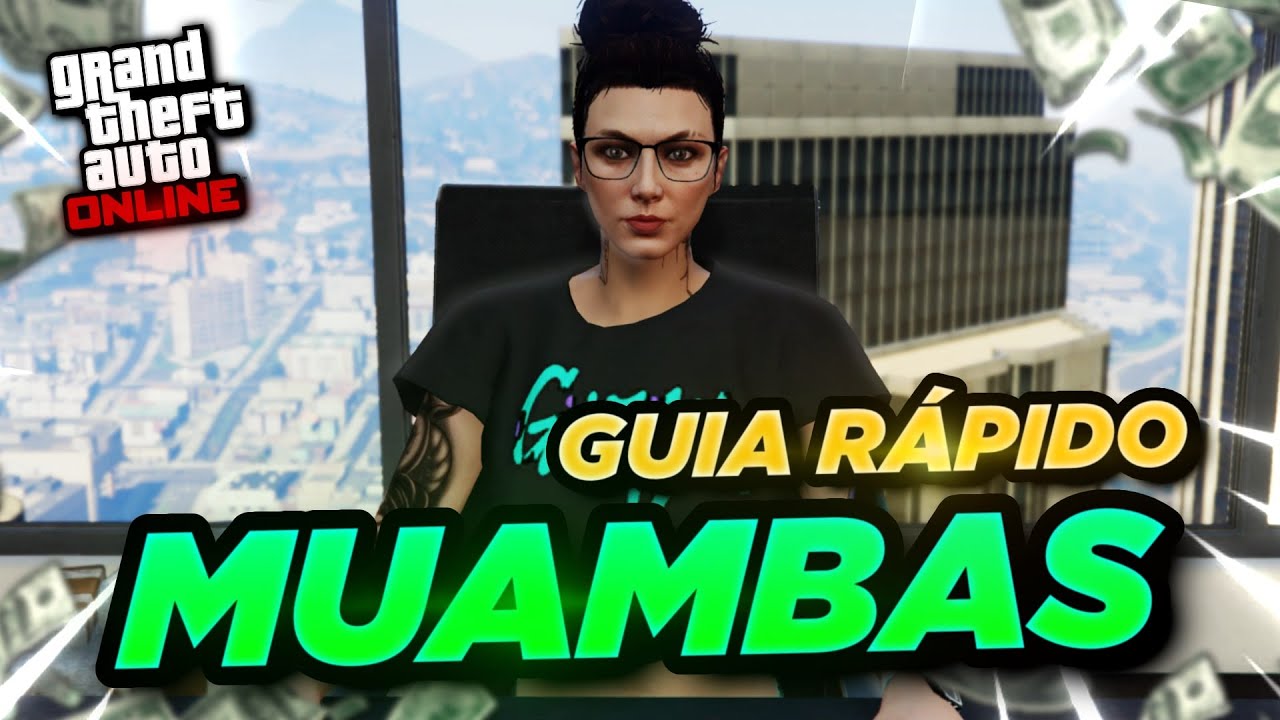 COMO GANHAR DINHEIRO COM AS MUAMBAS EM 2024 - GTA Online