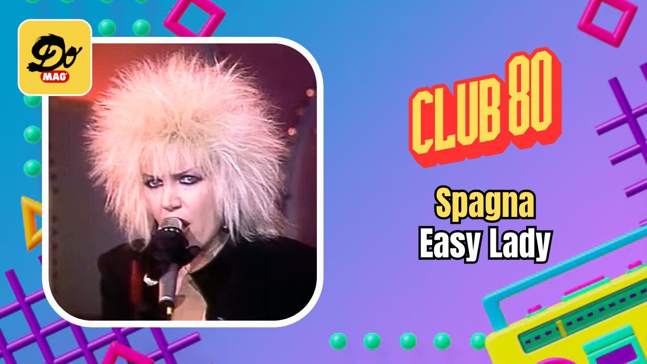 Spagna - Easy Lady (1986)