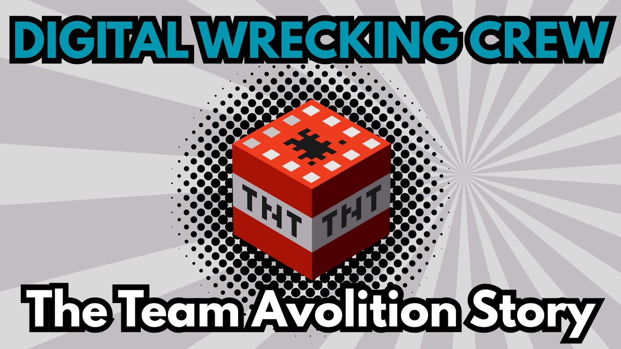 Team Avolition: Rise and Fall of the Original Minecraft Griefers