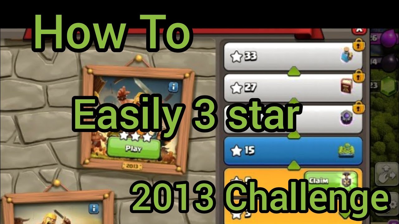 How to easily Beat the 2013 challenge [Clash of Clans]
