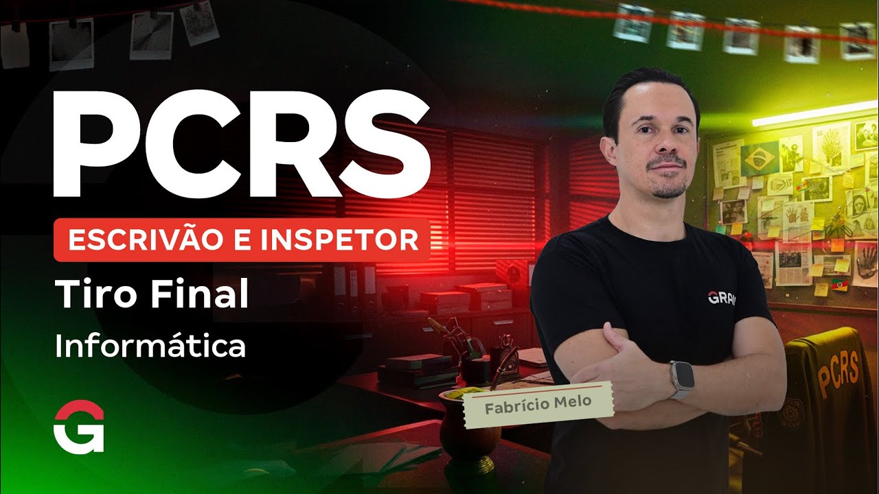 Concurso PC RS Escrivão e Inspetor: Tiro Final | Informática | Fabrício Melo